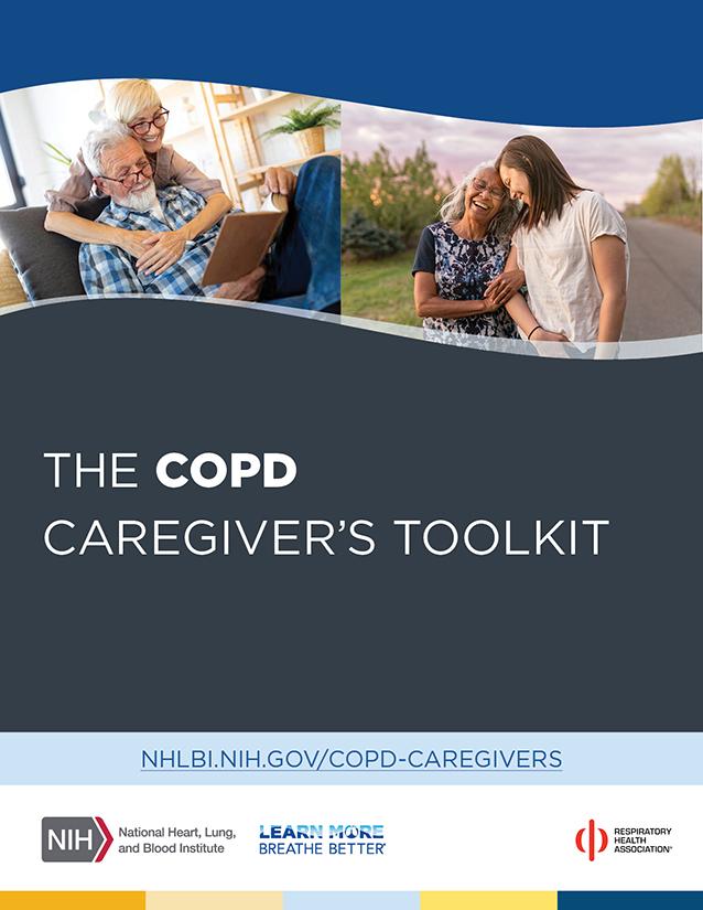 An older woman smiling and hugging her seated husband while they read a book together. An older woman holding onto her adult daughter’s arm while they smile and stand outside. Text: The COPD Caregiver’s Toolkit